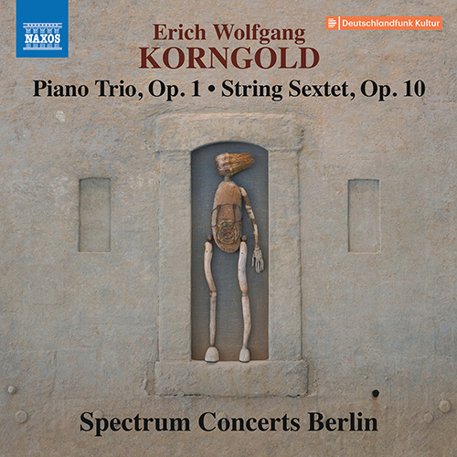 Korngold Piano Trio and String Sextet album cover